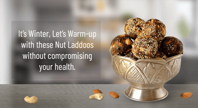 It’s Winter, Let’s Warm-Up With These Nut Laddoos Without Compromising Your Health - Go Nuts !! Munch Right