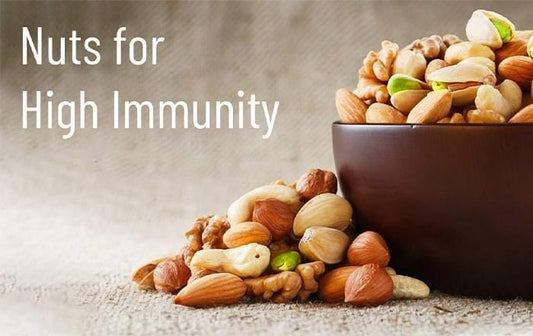 Nuts for High Immunity - Go Nuts !! Munch Right